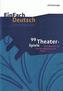 99 Theater-Spiele: Übungen für die theaterpädagogische Praxis. EinFach Deutsch Unterrichtsmodelle