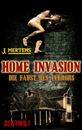 Home Invasion