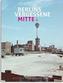 Berlins vergessene Mitte
