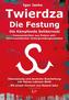 Twierdza - Die Festung