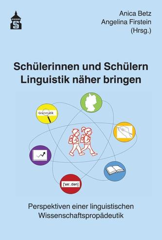 Schülerinnen und Schülern Linguistik näher bringen