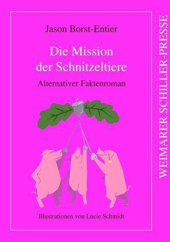 Die Mission der Schnitzeltiere