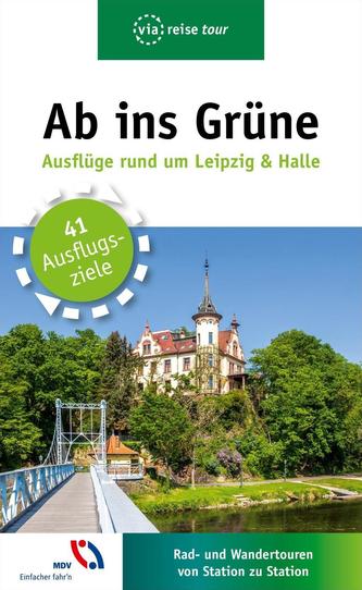 Ab ins Grüne - Ausflüge rund um Leipzig
