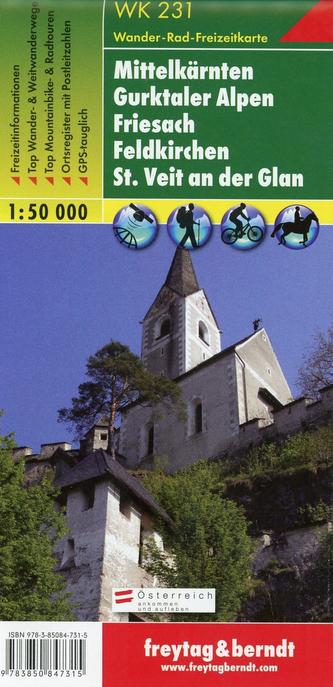 Mittelkärnten, Gurktaler Alpen, Friesach, Feldkirchen, St. Veit an der Glan 1 : 50 000. WK 231