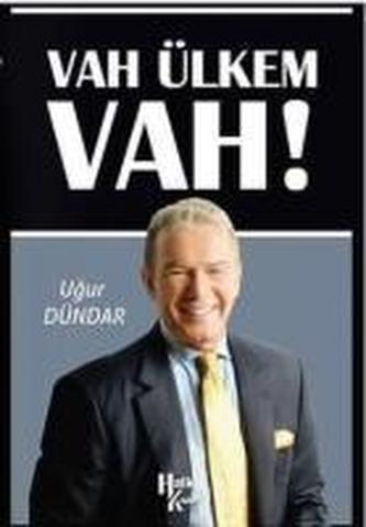 Vah Ülkem Vah!