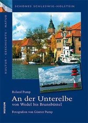 An der Unterelbe - von Wedel bis Brunsbüttel