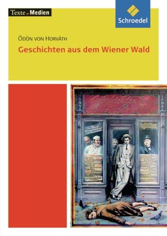 Geschichten aus dem Wiener Wald - Textausgabe mit Materialien