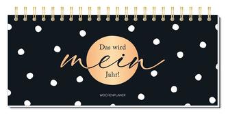 Premium-Wochenplaner Das wird mein Jahr!