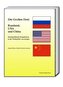 Die Großen Drei: Russland, USA und China
