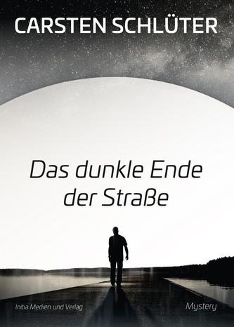 Das dunkle Ende der Straße