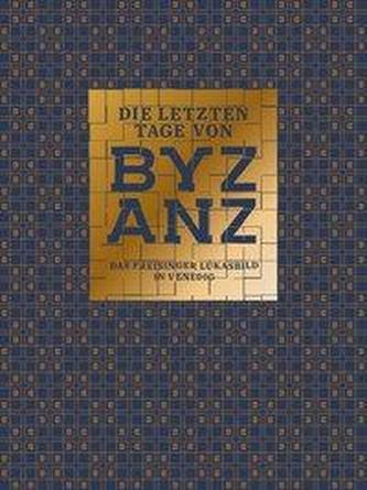 Die letzten Tage von Byzanz