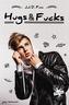 Hugs & Fucks