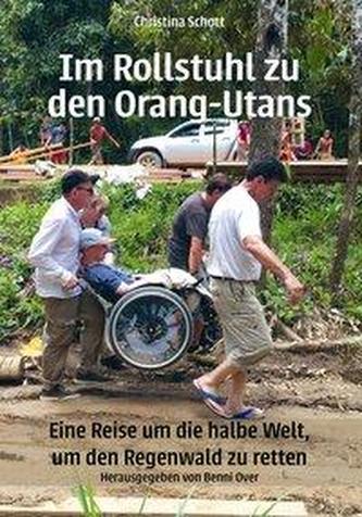 Im Rollstuhl zu den Orang-Utans