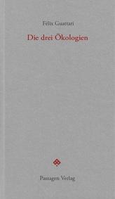 Die drei Ökologien