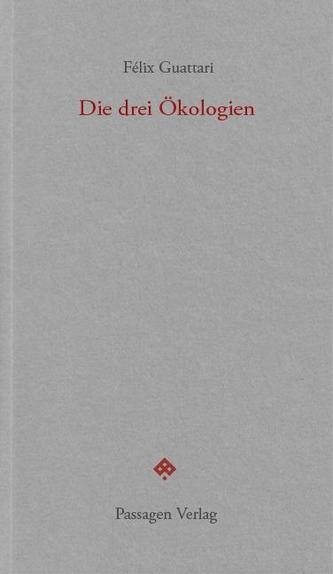 Die drei Ökologien