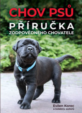 Chov psů - Příručka zodpovědného chovatele