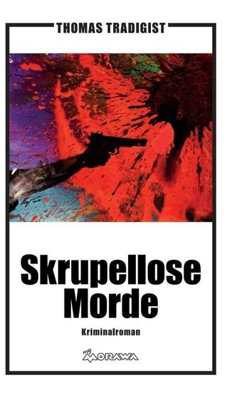 Skrupellose Morde