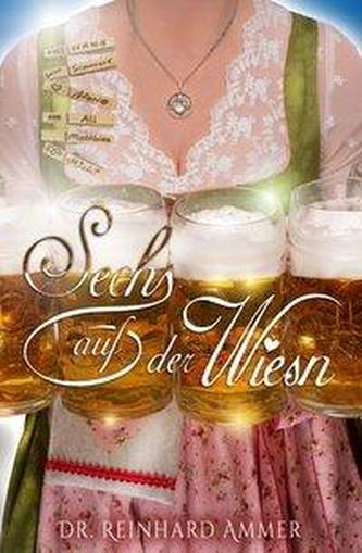 Sechs auf der Wiesn