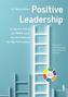 Positive Leadership