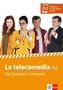 La telecomedia A2. Spanisch in 10 Minuten