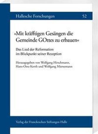 Mit kräfftigen Gesängen die Gemeinde GOttes zu erbauen