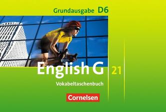 English G 21. Grundausgabe D 6. Vokabeltaschenbuch