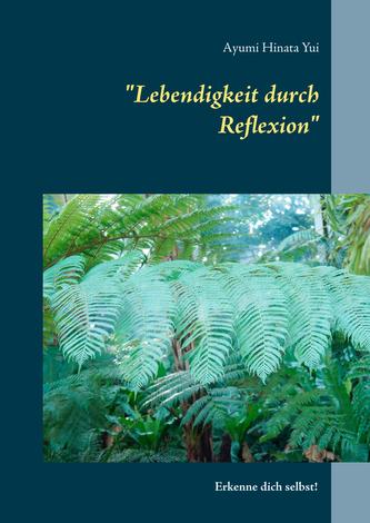 Lebendigkeit durch Reflexion