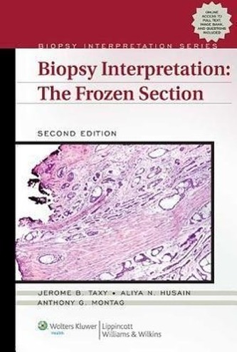 Biopsy Interpretation: The Frozen Section