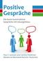 Positive Gespräche