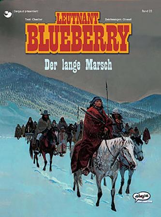 Blueberry 22 Der lange Marsch