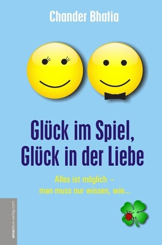 Glück im Spiel, Glück in der Liebe