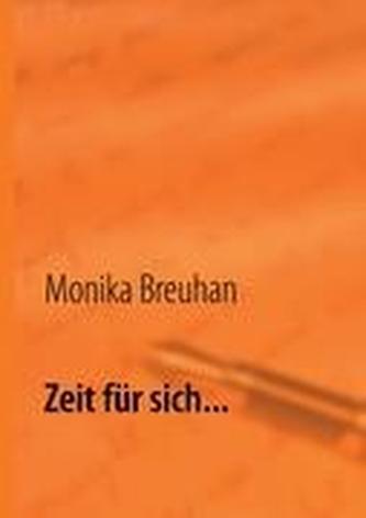 Zeit für sich...