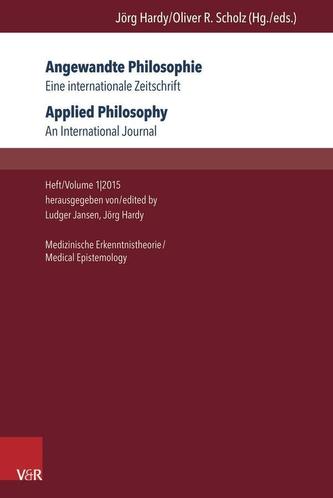 Angewandte Philosophie. Eine internationale Zeitschrift / Applied Philosophy. An International Journal