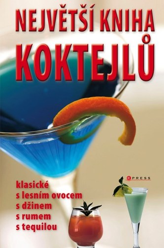 Největší kniha koktejlů Největší kniha koktejlů