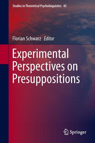 Experimental Perspectives on Presuppositions