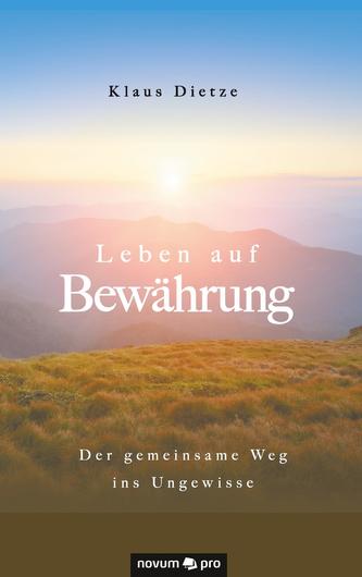 Leben auf Bewährung
