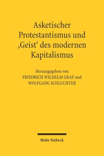 Asketischer Protestantismus und Geist des modernen Kapitalismus