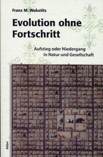 Evolution ohne Fortschritt