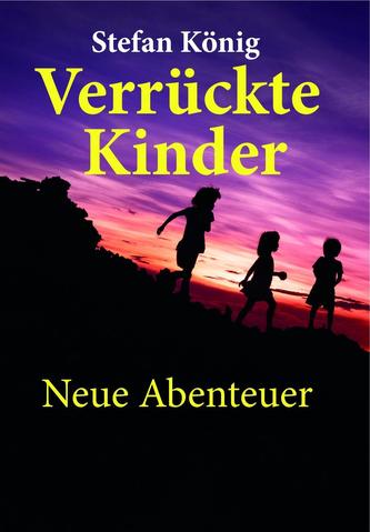 Verrückte Kinder