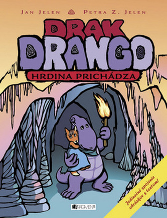 Drak Drango Hrdina prichádza