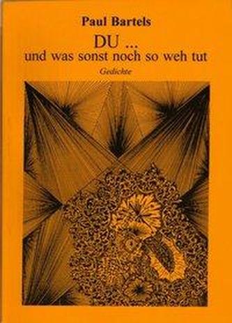 Du... und was sonst noch so weh tut