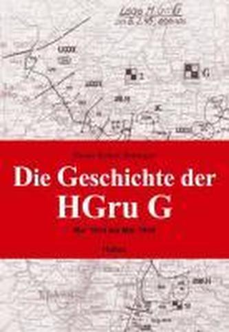 Die Geschichte der HGru G