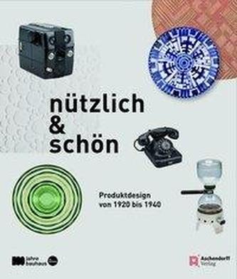 nützlich und schön