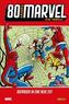 80 Jahre Marvel: Die 1960er