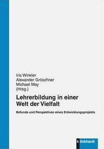 Lehrerbildung in einer Welt der Vielfalt