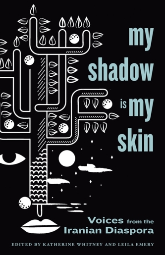 My Shadow Is My Skin