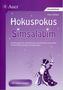 Hokuspokus. Simsalabim