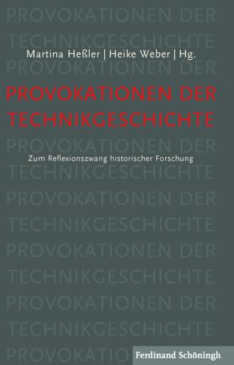 Provokationen der Technikgeschichte