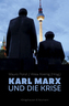 Karl Marx und die Krise