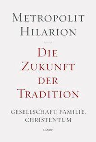 Die Zukunft der Tradition